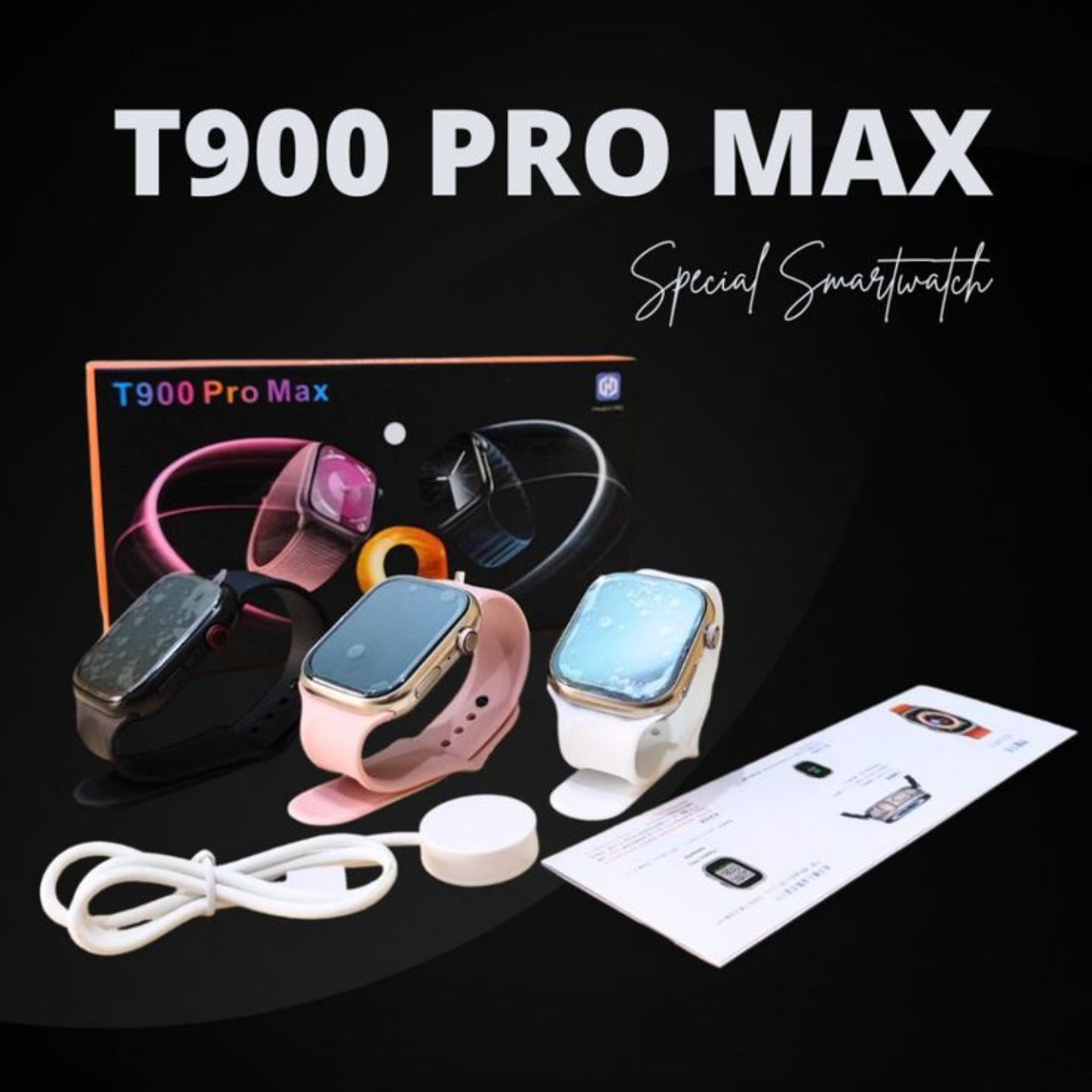 T900 PRO MAX Smartwatch, stylish, original smartwatch  Support Heart Rate / Blood Pressure / Oxygen / Multiple Sports Modes 